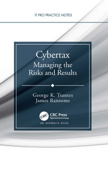 Paperback Cybertax: Managing the Risks and Results Book