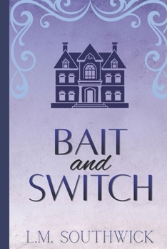 Paperback Bait and Switch: A MMF Small Town Romance Book