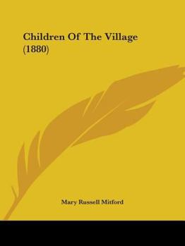 Children of the Village [Selections from Our Village]