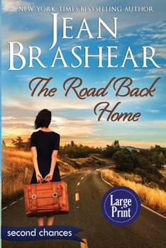 Paperback The Road Back Home (Large Print Edition): A Second Chance Romance [Large Print] Book