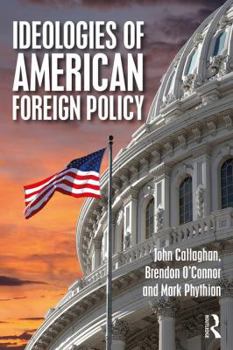 Paperback Ideologies of American Foreign Policy Book