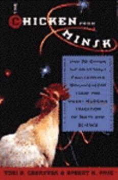 Paperback The Chicken from Minsk: And 99 Other Infuriating Challenging Brain Teasers from the Great T Book