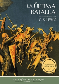Paperback A La ��ltima Batalla, Edici��n Cl��sica Book