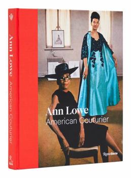 Hardcover Ann Lowe: American Couturier Book