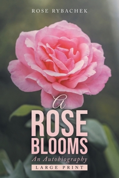 Paperback A Rose Blooms Book