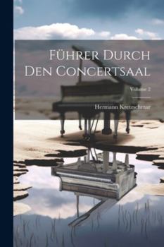 Paperback Führer Durch Den Concertsaal; Volume 2 Book
