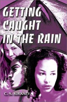Paperback Getting Caught In The Rain Book