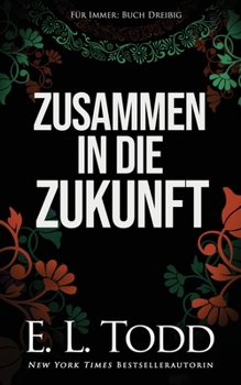 Paperback Zusammen in die Zukunft [German] Book