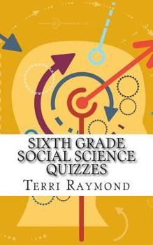 Paperback Sixth Grade Social Science Quizzes Book