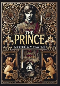 Hardcover The Prince (Collector's Edition) (Laminated Hardback with Jacket) Book