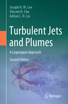 Paperback Turbulent Jets and Plumes: A Lagrangian Approach Book