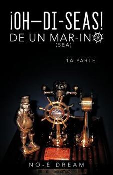 Paperback Oh-Di-Seas de Un Mar-Ino [Spanish] Book