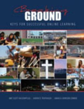 Paperback Breaking Ground: Keys for Successful Online Learning - PAK Book