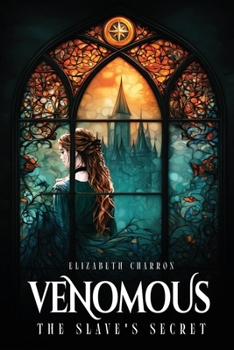 Paperback Venomous: The Slaves Secret Book