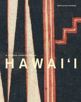 Hardcover Hawai'i: A Kingdom Crossing Oceans Book