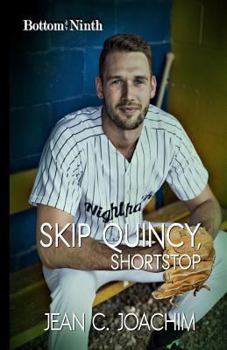 Skip Quincy, Shortstop - Book #6 of the Bottom of the Ninth