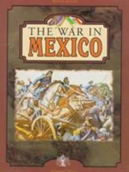 Hardcover The War in Mexico Book