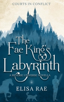 Paperback The Fae King's Labyrinth Book