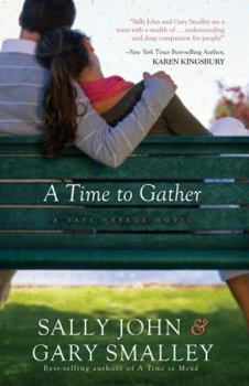 A Time to Gather - Book #2 of the Safe Harbor