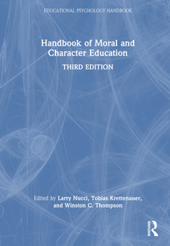 Hardcover Handbook of Moral and Character Education Book