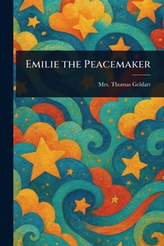Paperback Emilie the Peacemaker Book