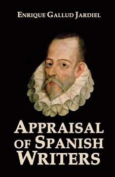 Paperback Appraisal of Spanish Writers Book