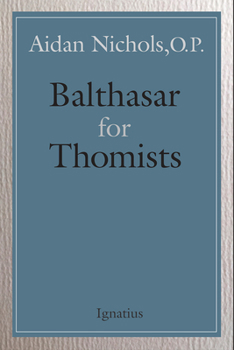 Paperback Balthasar for Thomists Book