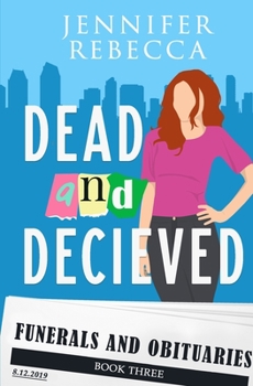 Paperback Dead and Deceived Book