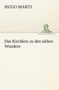 Paperback Das Kirchlein Zu Den Sieben Wundern [German] Book