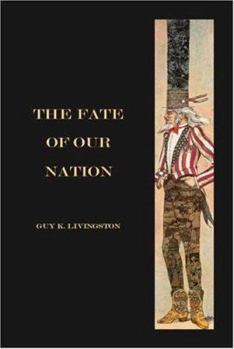 Paperback The Fate Of Our Nation Book