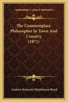 The Commonplace Philosopher in Town and Country