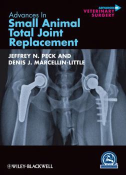 Hardcover Advances in Small Animal Total Joint Replacement Book