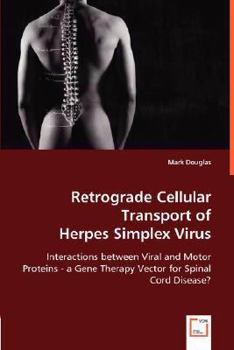 Paperback Retrograde Cellular Transport of Herpes Simplex Virus Book