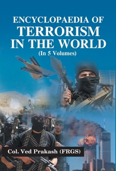 Hardcover Encyclopaedia of Terrorism In the World, Vol. 1 Book