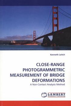 Paperback Close-Range Photogrammetric Measurement of Bridge Deformations Book