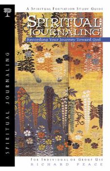 Paperback Spiritual Journaling: Recording Your Journey Toward God Book