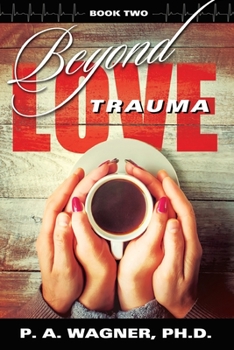 Paperback Beyond Love Trauma Book