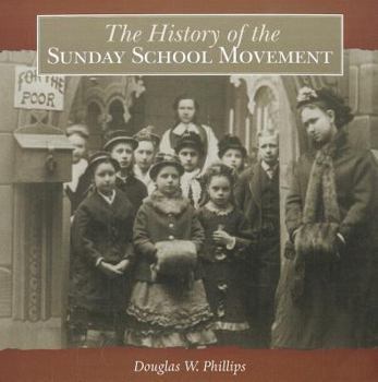 The History of the Sunday School Movement