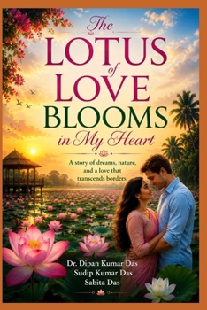The Lotus of Love Blooms in My Heart