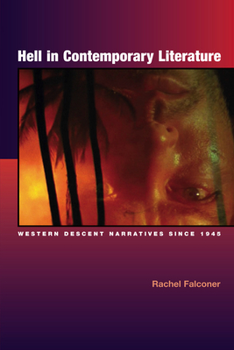Paperback Hell in Contemporary Literature: Western Descent Narratives Since 1945 Book