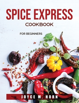 Paperback Spice Express Cookbook: for beginners Book