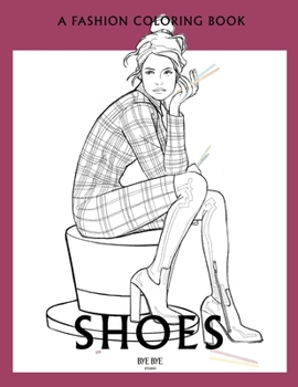 Paperback Shoes: A coloring book for Adults and Teenagers Book