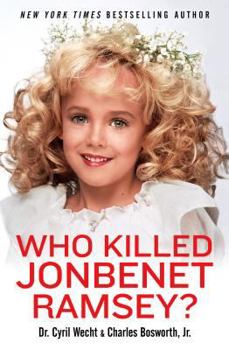 Paperback Who Killed JonBenet Ramsey? Book