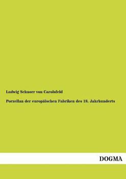 Paperback Porzellan Der Europaischen Fabriken Des 18. Jahrhunderts [German] Book