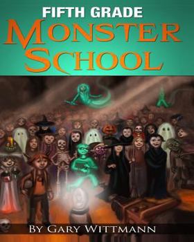 Paperback Fifth Grade Monster School Book