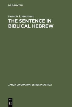 Hardcover The Sentence in Biblical Hebrew Book
