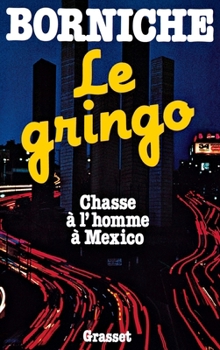 Paperback Le gringo [French] Book