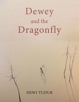 Paperback Dewey and the Dragonfly Book