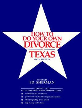 Paperback How to Do Your Own Divorce in Texas (6th ed) Book