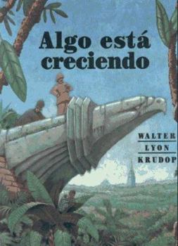 Hardcover Algo Esta Creciendo [Spanish] Book